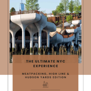 NYC Meatpacking District travel guide – High Line and Hudson Yards eBook